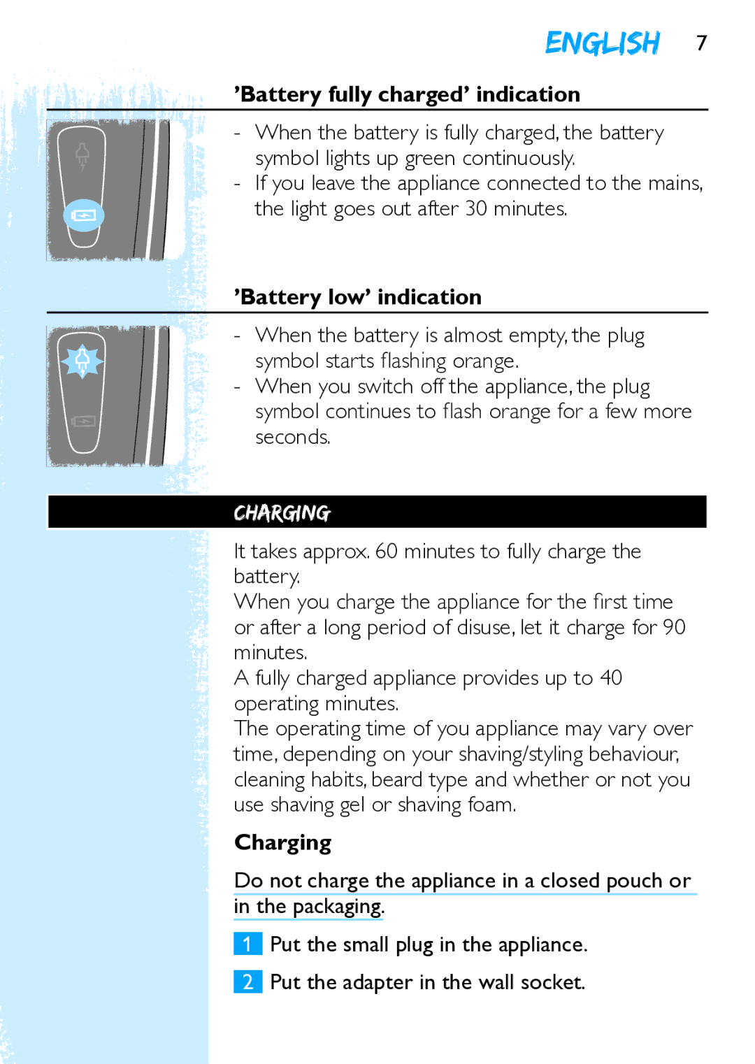 Philips Y5524 manual ’Battery fully charged’ indication , ’Battery low’ indication, Charging 